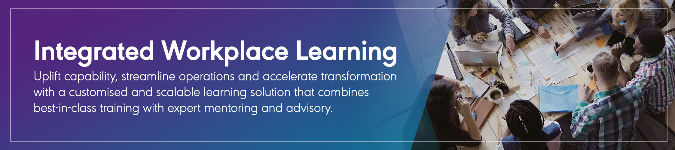 Integrated Workplace Learning