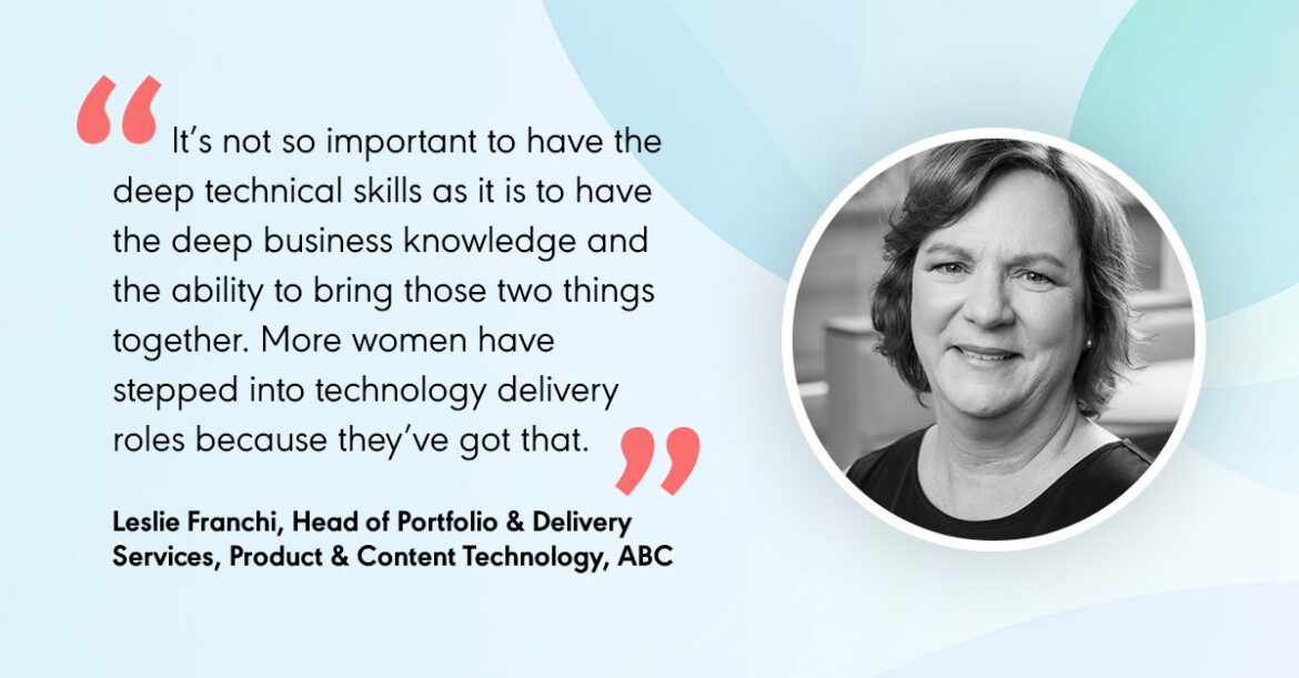 Quote from Leslie Franchi, Head of Portfolio & Delivery Services, Product & Content Technology, ABC