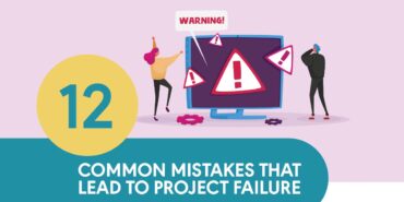 12 common mistakes that lead to project failure